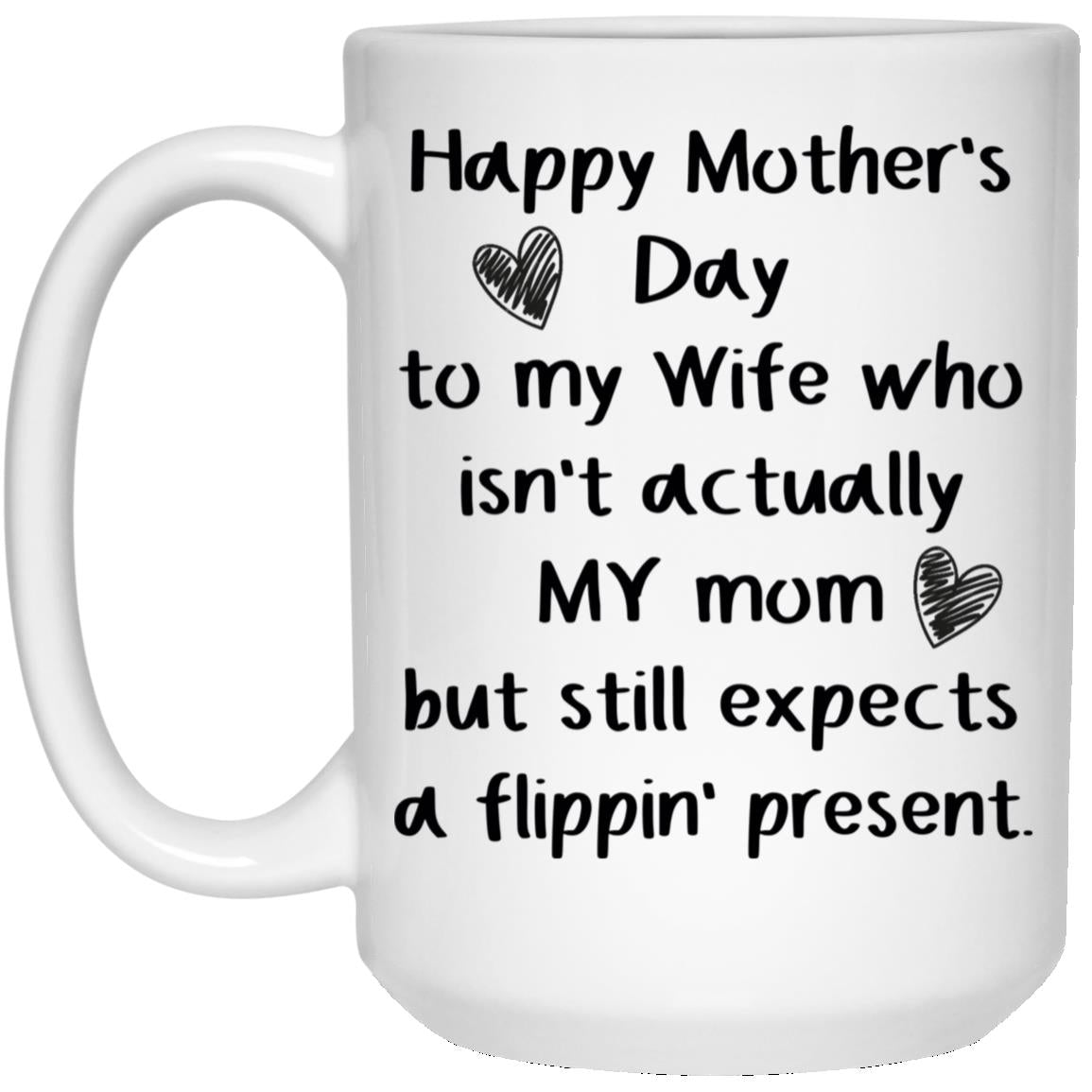 Wife Mother's Day Gift Mug