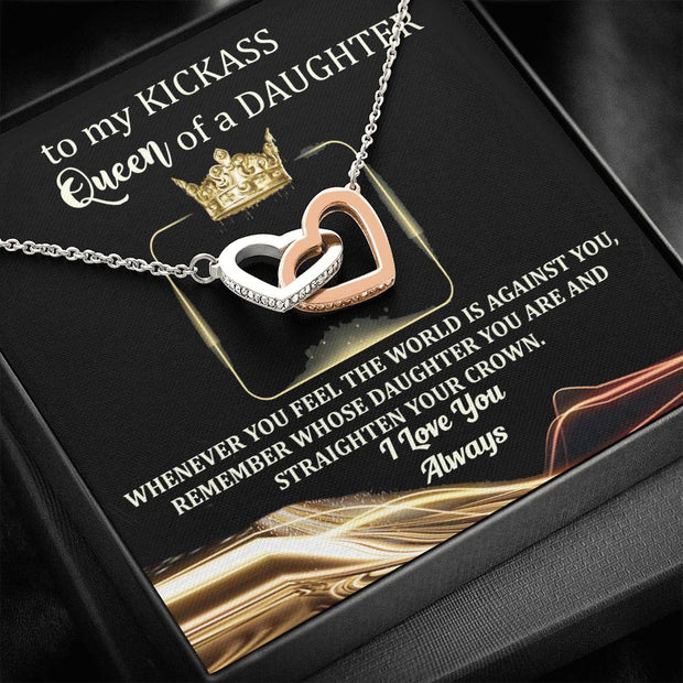 To My Kickass Queen of a Daughter Heart Necklace