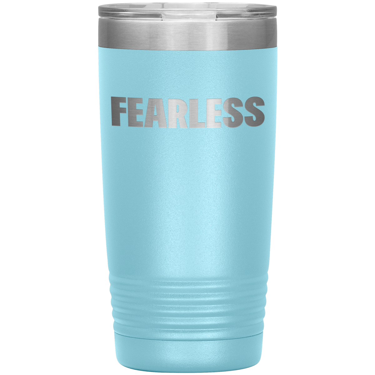FEARLESS Gifts Insulted Tumbler