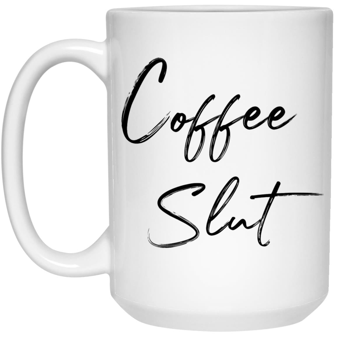 Coffee Slut Mug