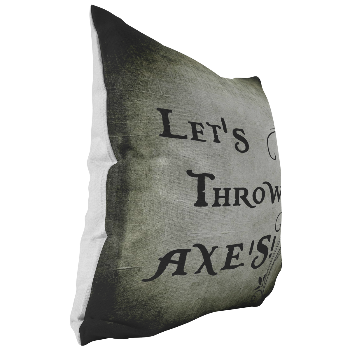 Let's Throw Axes Pillow