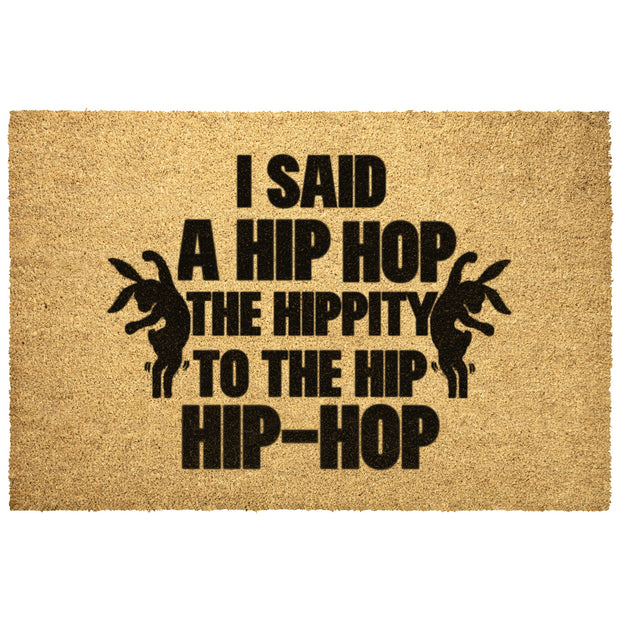 I Said A Hip Hop Doormat