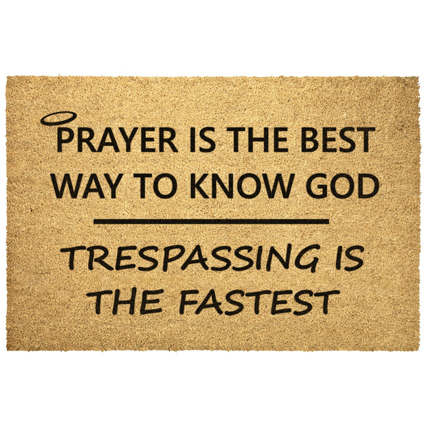Prayers Trespassing Outdoor Mat
