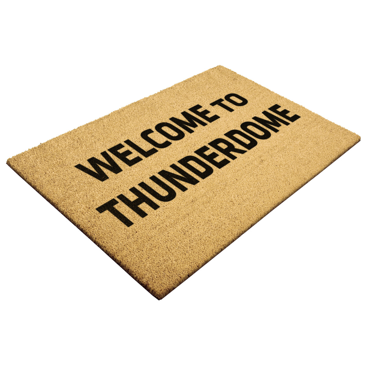Welcome to Thunderdome Doormat