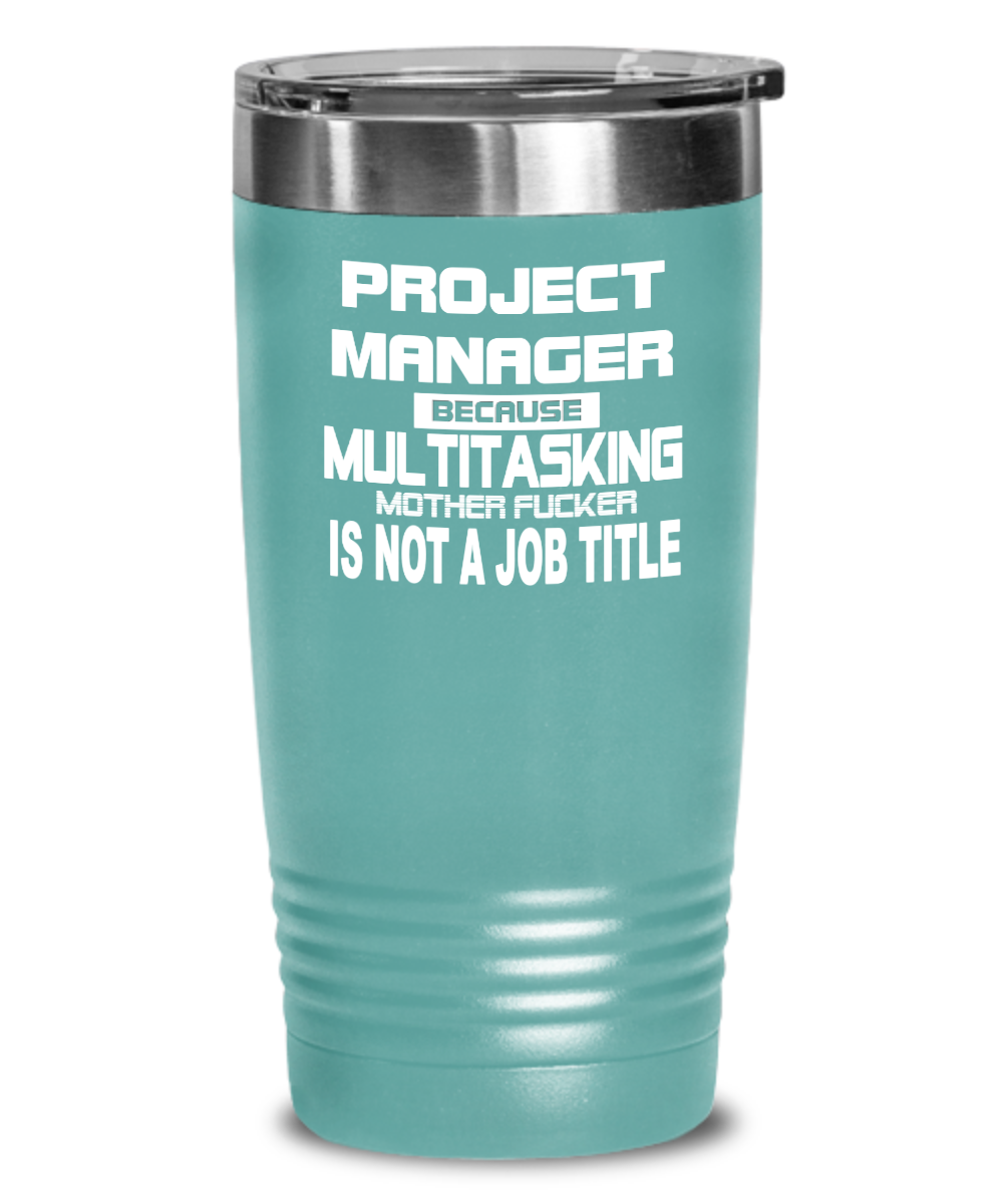 Project Manager Job Title Tumbler