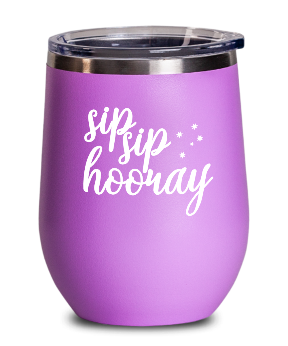 Insulated Wine Tumbler with Lid Sip Sip Hooray Funny Stemless Wine Glass