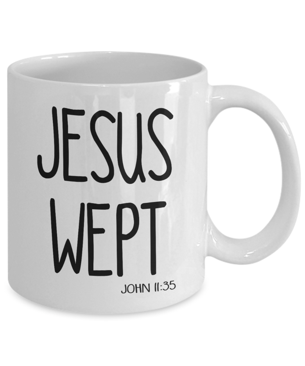 Jesus Wept Bible Verse Mug Bible Quote Gift