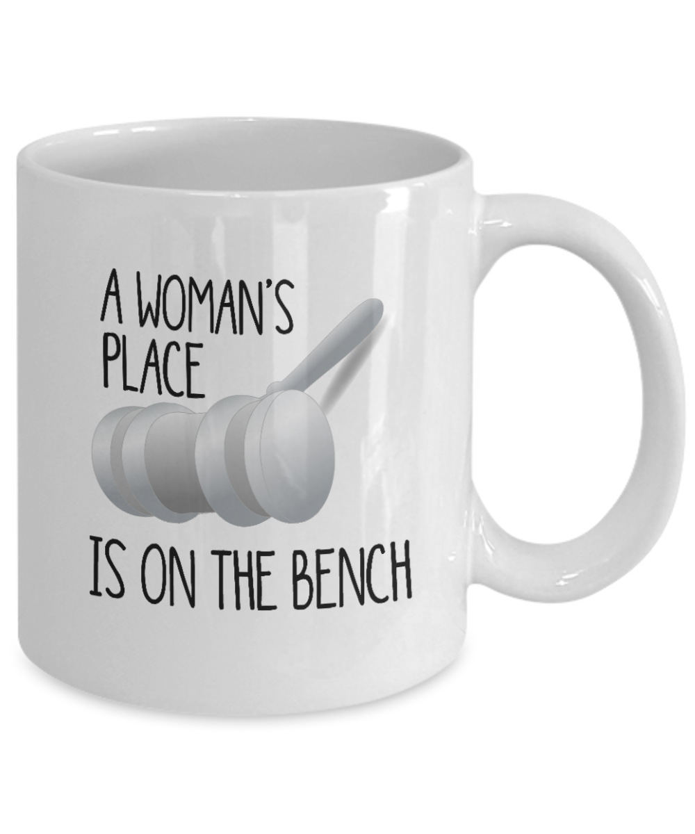 Judge Mug A Woman's Place Is On The Bench Gift Mug For Female Judges