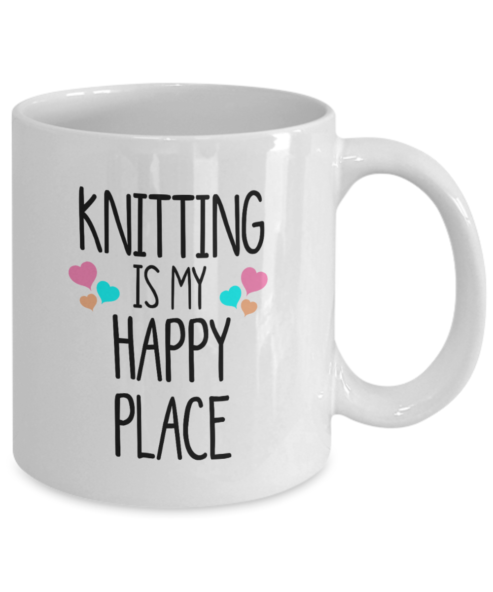 Knitter Gift Mug Knitting Is My Happy Place Knitting Gift Mug