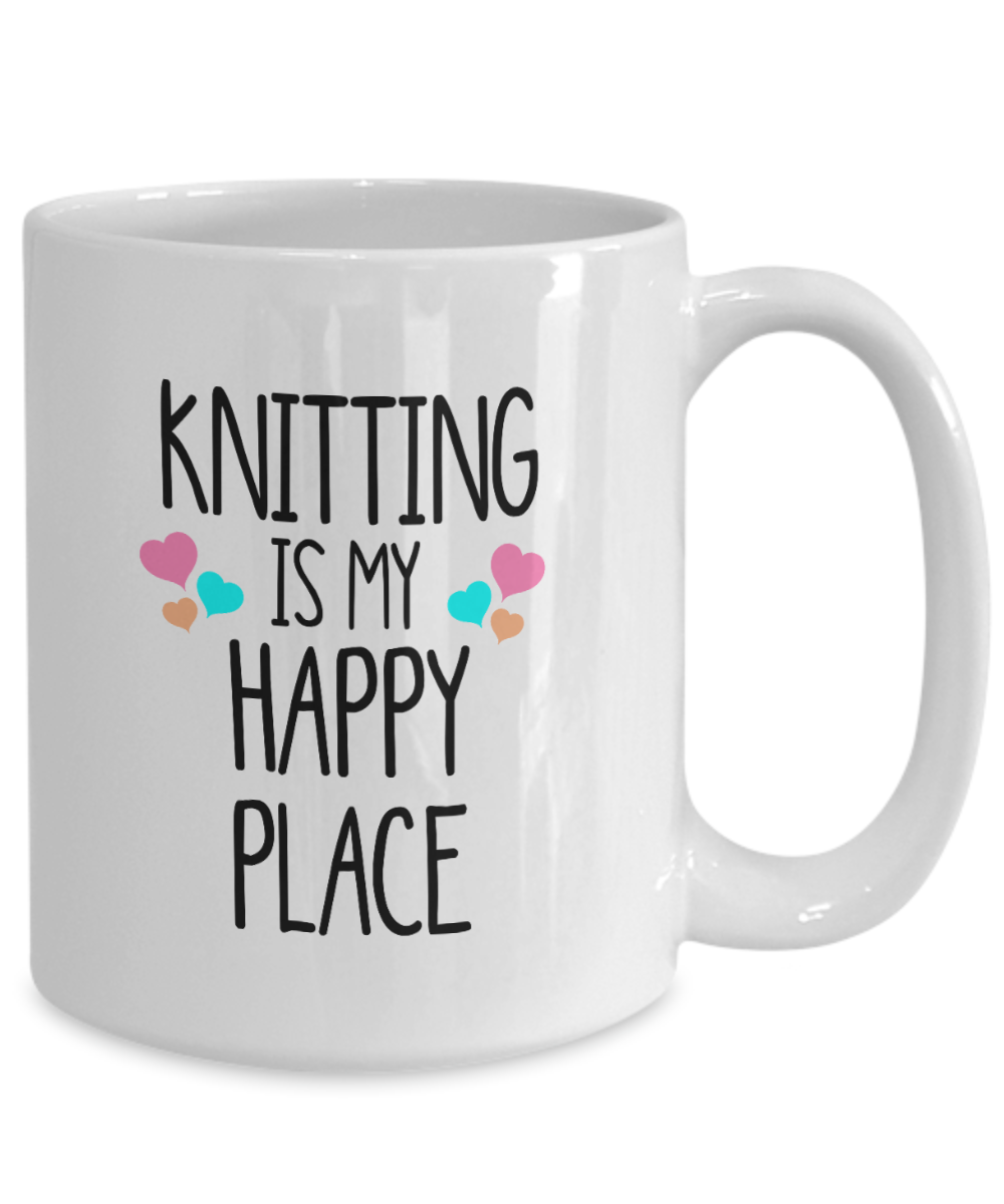 Knitter Gift Mug Knitting Is My Happy Place Knitting Gift Mug