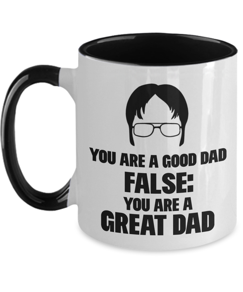 You Are A Great Dad Funny Gift Mug
