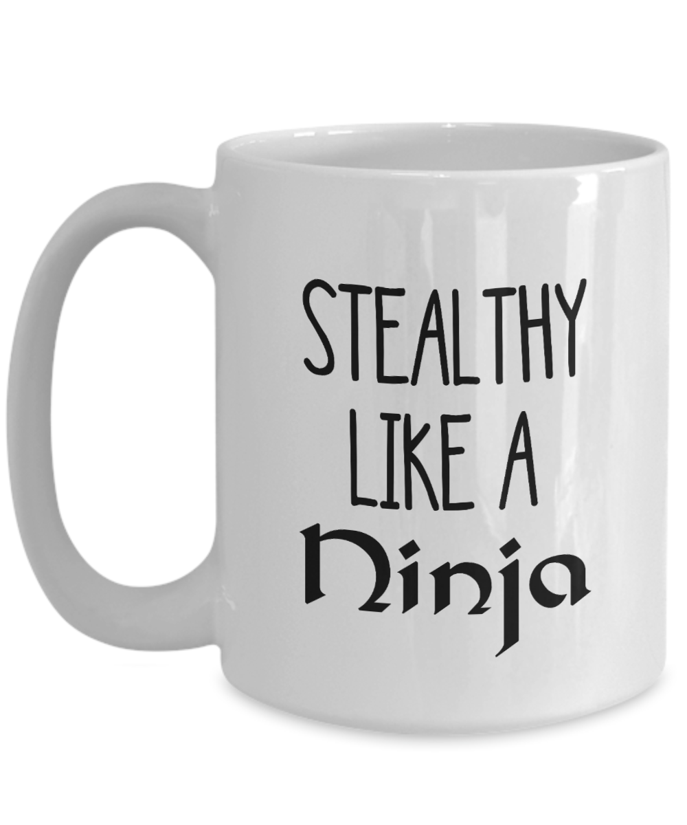 Stealthy Like A Ninja Gift Mug