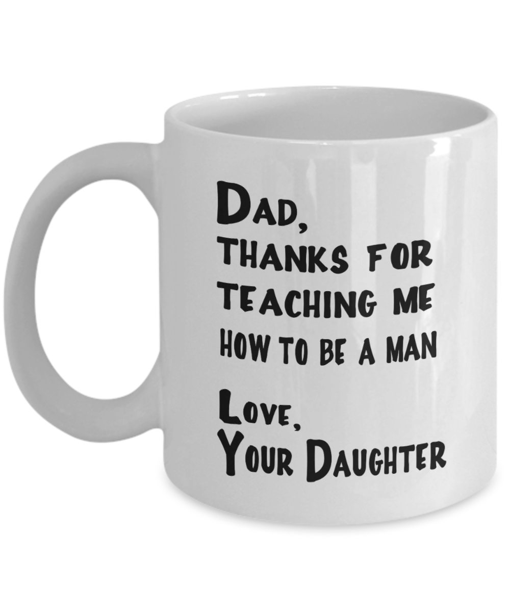Great Dad Mug Dad Thanks for Teaching Me