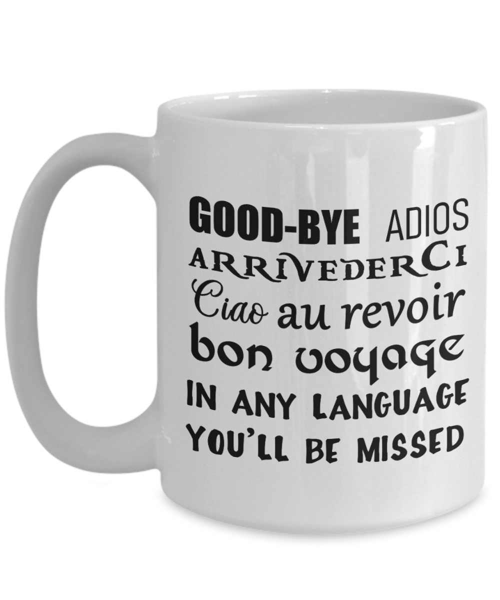 You'll Be Missed In Any Language Gift Mug