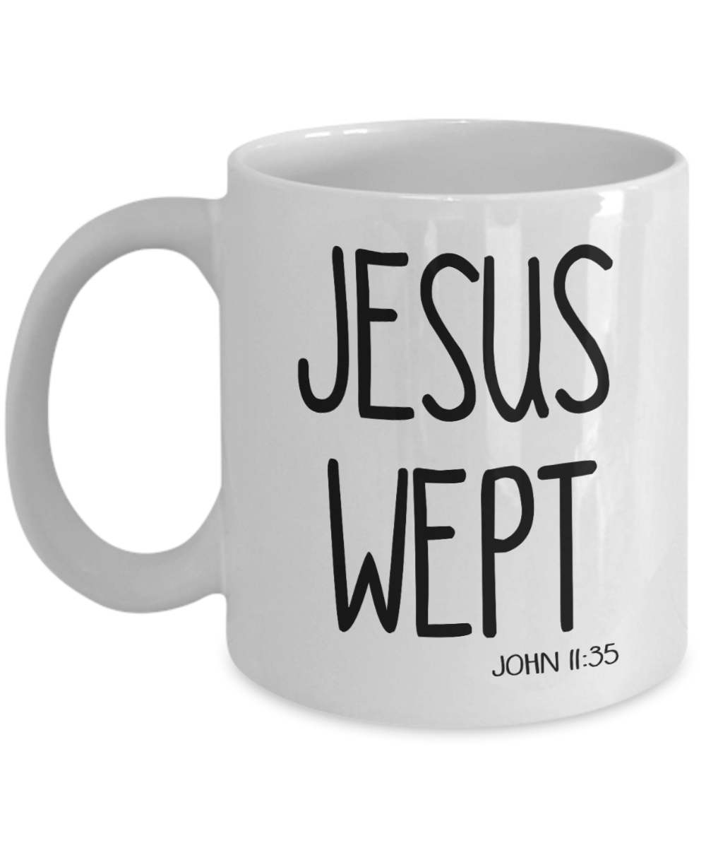Jesus Wept Bible Verse Mug Bible Quote Gift