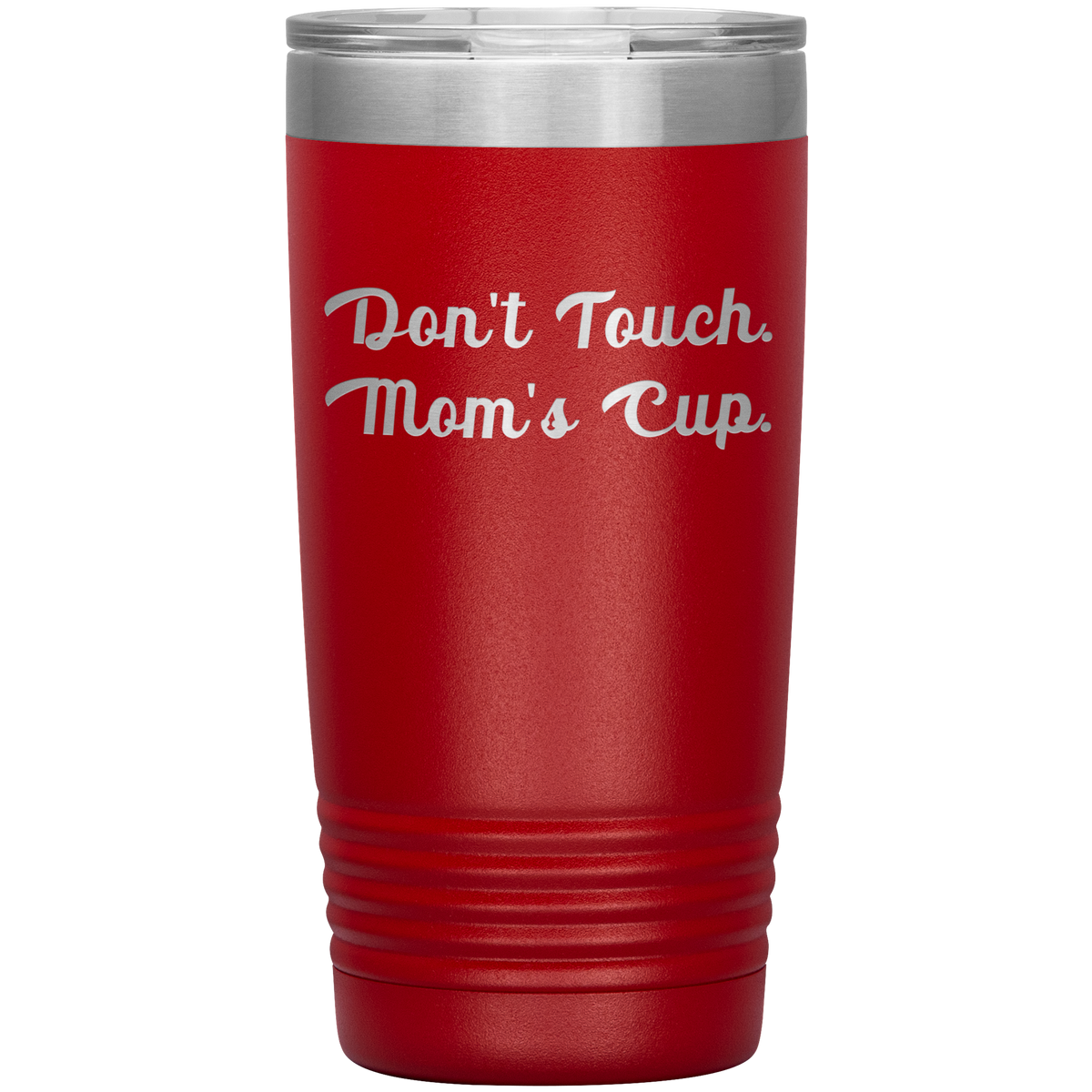 Mom Gift Tumbler Don't Touch Mom's Cup – mugzymugz