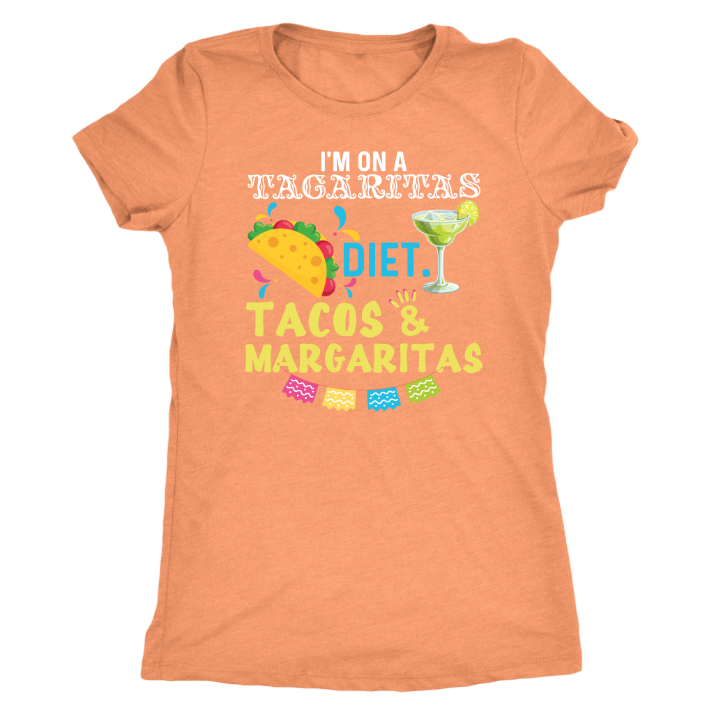 Tacos and Margaritas Shirt Tacaritas Diet